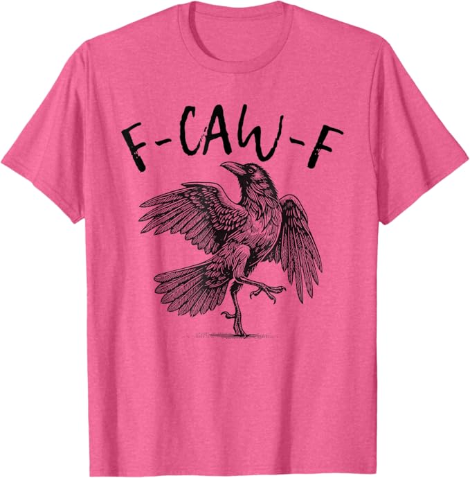Black Crow F-Caw-F Funny Screaming Chicken T-Shirt